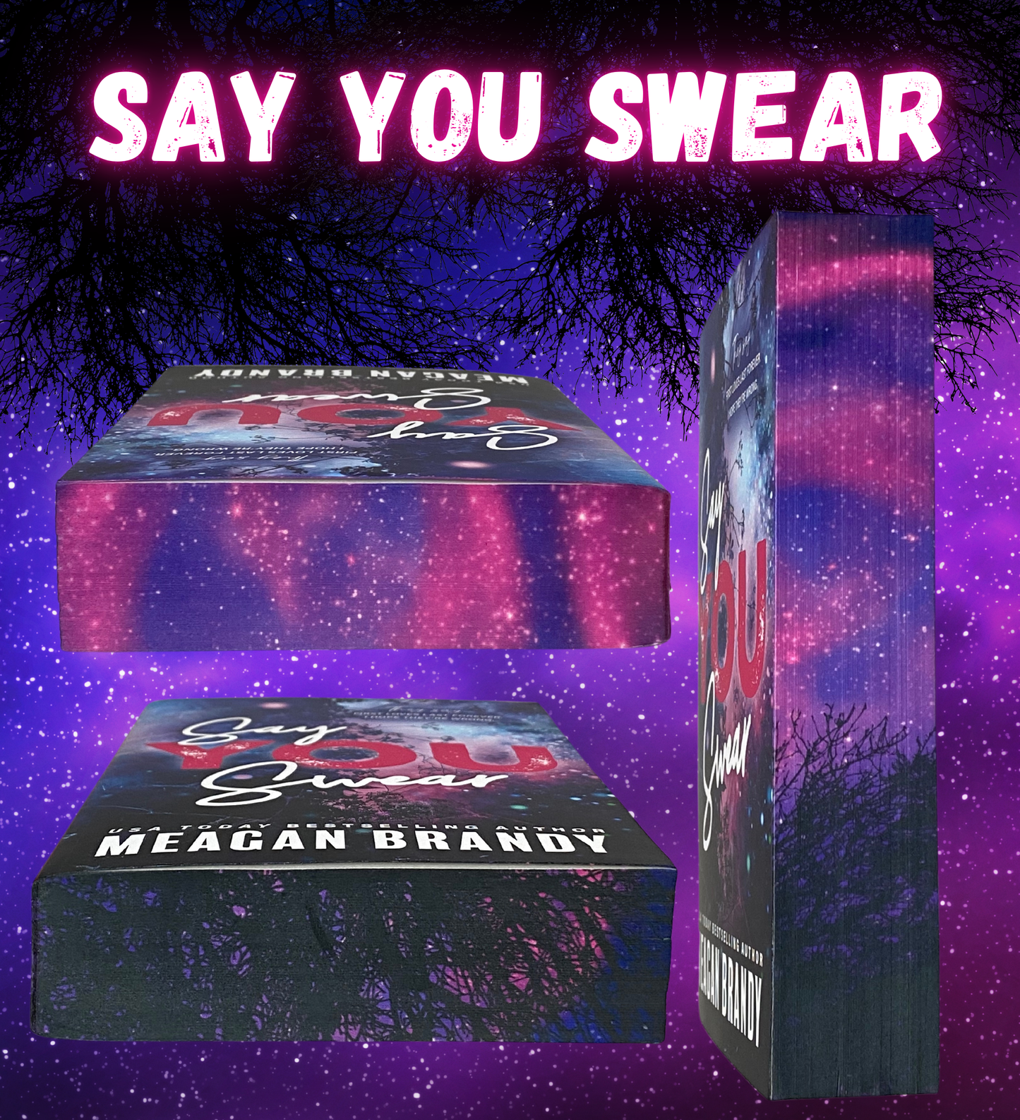 Say You Swear Paperback